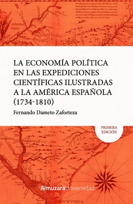 ECONOMIA POLITICA EN LAS EXPEDICIONES ILUSTRADAS A LA AMERI