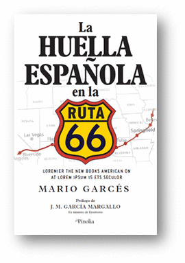 LA HUELLA ESPA�OLA EN LA RUTA 66