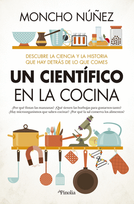 UN CIENT�FICO EN LA COCINA