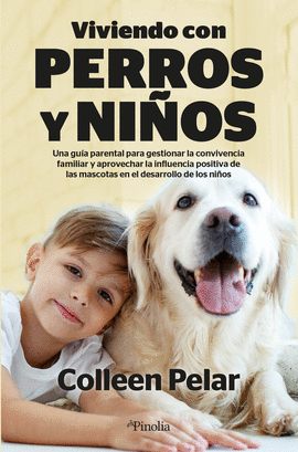 VIVIENDO CON PERROS Y NIOS