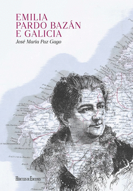 EMILIA PARDO BAZN E GALICIA