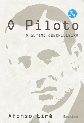 O PILOTO. O LTIMO GUERRILLEIRO