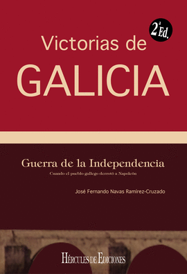 VICTORIAS DE GALICIA. GUERRA DE LA INDEPENDENCIA