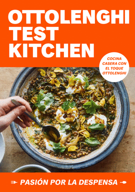 OTTOLENGHI TEST KITCHEN: PASI�N POR LA DESPENSA
