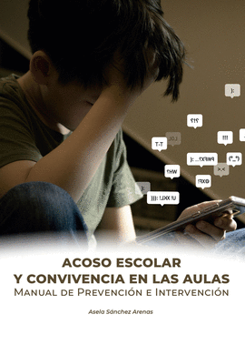 ACOSO ESCOLAR Y CONVIVENCIA EN LAS AULAS.