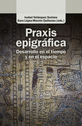 PRAXIS EPIGR�FICA
