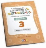 CUADERNO DE REFUERZO DE MATEMTICAS. MATEMTICAS COMPRENSIVAS. NMEROS 3
