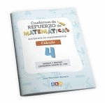 CUADERNO DE REFUERZO DE MATEM�TICAS. MATEM�TICAS COMPRENSIVAS. C�LCULO 4