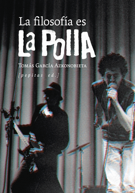 LA FILOSOF�A ES LA POLLA