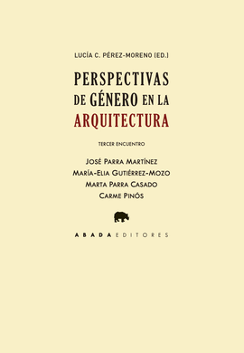 PERSPECTIVAS DE GNERO EN LA ARQUITECTURA. TERCER ENCUENTRO