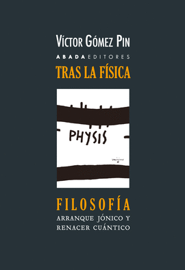 TRAS LA FSICA, FILOSOFA