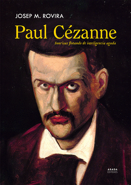 PAUL C�ZZANE. SONRISAS FLOTANDO DE INTELIGENCIA AGUDA