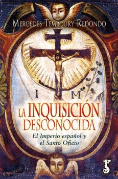 LA INQUISICIN DESCONOCIDA
