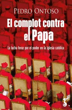 EL COMPLOT CONTRA EL PAPA