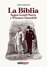 LA BIBLIA SEGN GENTIL MARIA Y WINSTON CHURCHILL