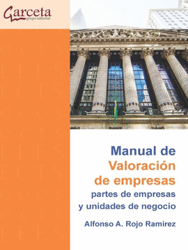 MANUAL PARA LA VALORACION DE EMPRESAS, PARTES DE EMPRESAS Y UNIDA