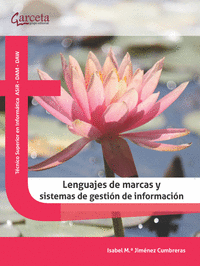 LENGUAJES DE MARCAS Y SISTEMAS DE GESTION DE LA INFORMACION
