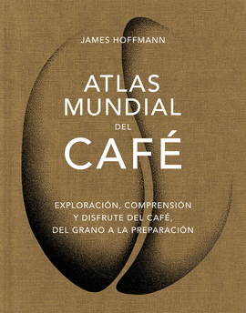 ATLAS MUNDIAL DEL CAF�
