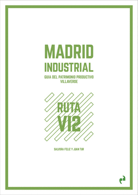 MADRID INDUSTRIAL [VILLAVERDE 2]