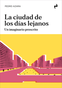 LA CIUDAD DE LOS D�AS LEJANOS