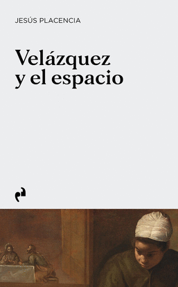 VEL�ZQUEZ Y EL ESPACIO
