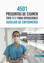 AUXILIAR DE ENFERMERIA, 4501 PREGUNTAS DE EXAMENES TIPO TESTS PARA OPOSICIONES