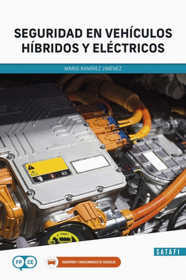 SEGURIDAD EN VEHICULOS HIBRIDOS Y ELECTRICOS