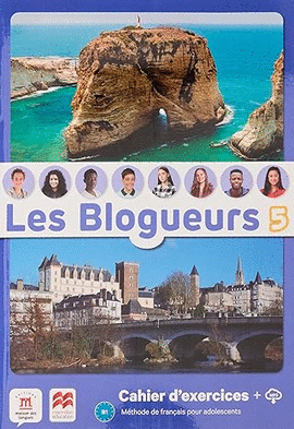 LES BLOGUEURS B1 CAHIER +LECTURE