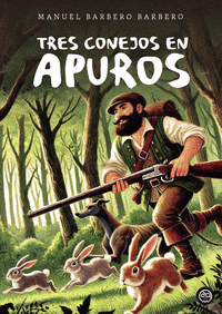 TRES CONEJOS EN APUROS