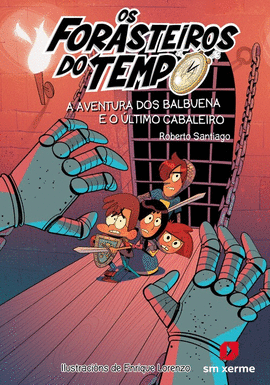 A AVENTURA DOS BALBUENA E O �LTIMO CABALEIRO