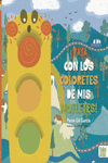�VAYA CON LOS COLORETES DE MIS MOFLETES!