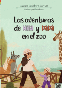 LAS AVENTURAS DE MILA Y PAP EN EL ZOO