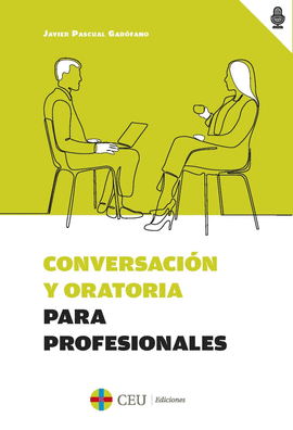 CONVERSACIN Y ORATORIA PARA PROFESIONALES