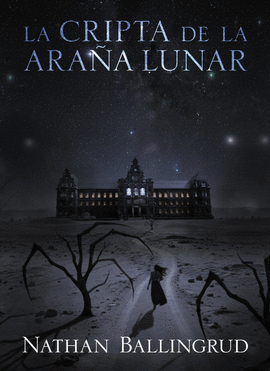 LA CRIPTA DE LA ARA�A LUNAR