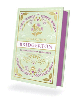 EL CORAZN DE UNA BRIDGERTON (BRIDGERTON 6) -EDICIN  ESPECIAL COLECCIONISTA