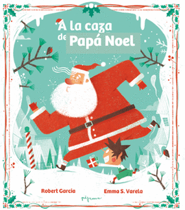 A LA CAZA DE PAPA NOEL
