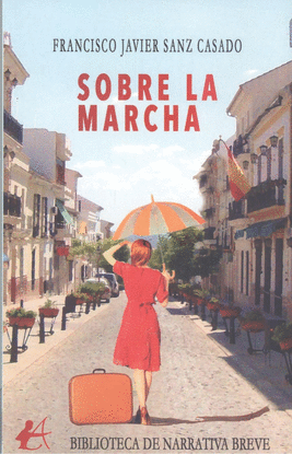 SOBRE LA MARCHA