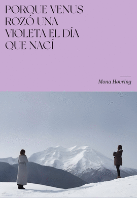 PORQUE VENUS ROZ UNA VIOLETA EL DA QUE NAC