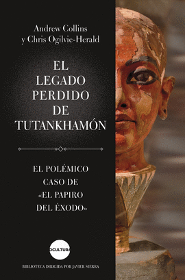 EL LEGADO PERDIDO DE TUTANKHAM�N