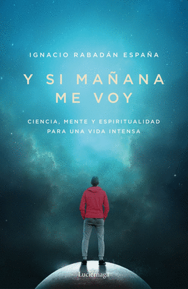 Y SI MA�ANA ME VOY