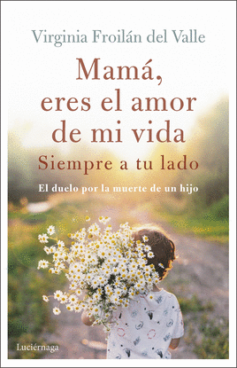 MAM� ERES EL AMOR DE MI VIDA