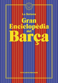GRAN ENCICLOP�DIA DEL BAR�A (DE LA SOTANA)