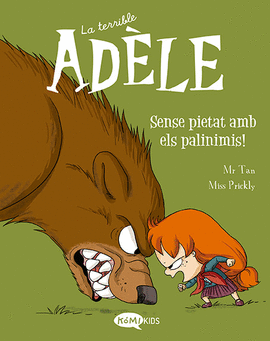 TERRIBLE AD�LE VOL. 7 - �SENSE PIETAT AMB ELS PALINIMIS!, LA