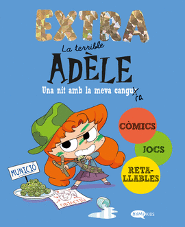 LA TERRIBLE ADLE EXTRA 1. UNA NIT AMB LA MEVA CANGURA