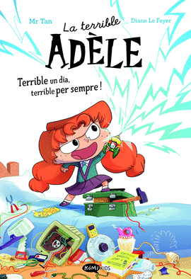 LA TERRIBLE ADLE TERRIBLE UN DIA, TERRIBLE PER SEMPRE! NOVELA 1