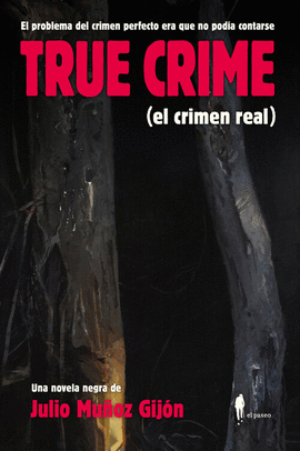 TRUE CRIME (EL CRIMEN REAL)