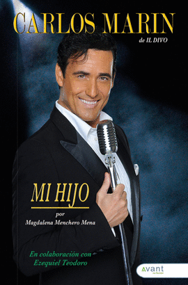 CARLOS MAR�N, IL DIVO: MI HIJO