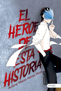 EL H�ROE DE ESTA HISTORIA