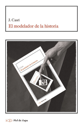 MODELADOR DE LA HISTORIA, EL