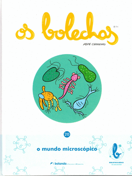 O MUNDO MICROSC�PICO. TOMO 20. BOLECHAS